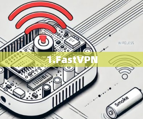 1.FastVPN