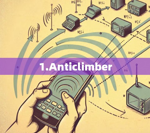 1.Anticlimber
