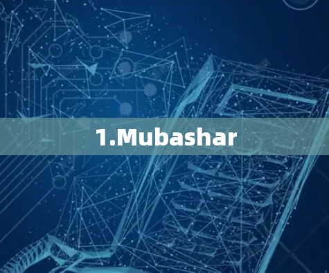 1.Mubashar 1.Mubashar